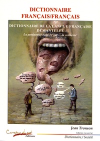 Jean Tronson - Dictionnaire français/français - Dictionnaire de la langue française démantelée.
