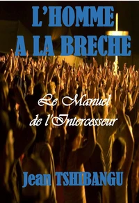L'HOMME A LA BRECHE