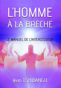L'HOMME A LA BRECHE