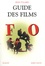Guide des films. Tome 2, F-O
