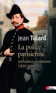 La police parisienne entre deux révolutions