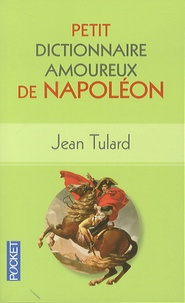 Petit dictionnaire amoureux de Napoléon.pdf