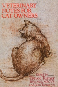 Jean Turner et Trevor Turner - Veterinary Notes For Cat Owners.
