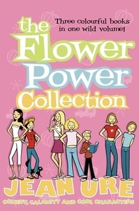 Jean Ure - The Flower Power Collection.
