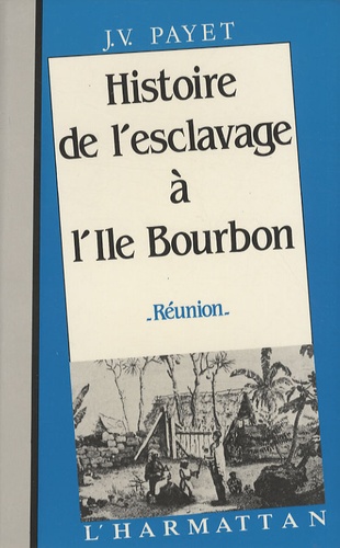 Histoire de l'esclavage à l'île Bourbon