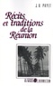 Jean Valentin Payet - Récits et traditions de la Réunion.