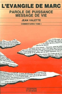 L'Evangile de Marc Tome 1