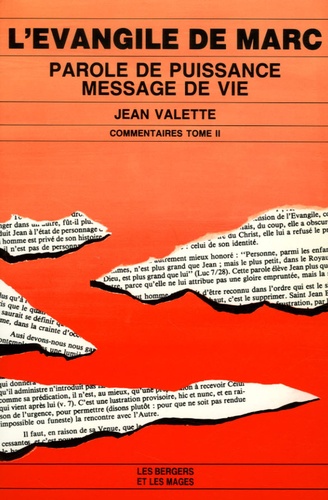Jean Valette - L'Evangile de Marc Tome 2 - Paroles de puissance, message de vie.
