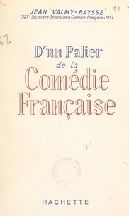 Jean Valmy-Baysse - D'un palier de la Comédie française.