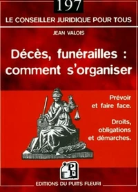 Décès, funérailles : comment s'organiser