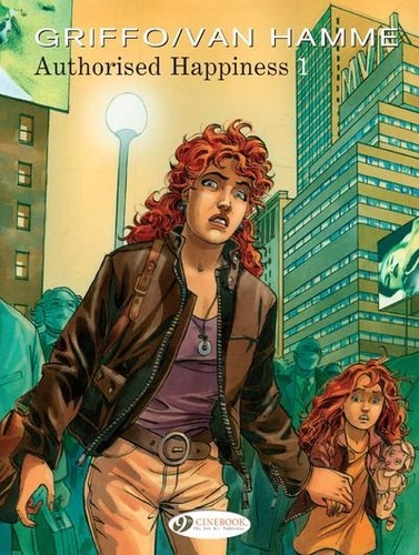 Jean Van Hamme et Laurence Fritsch-Griffon - Authorised Happiness - Tome 1.
