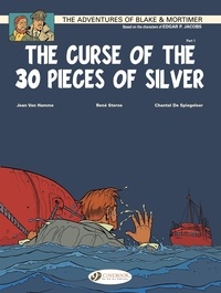 Jean Van Hamme et René Sterne - Blake & Mortimer Tome 13 : The curse of the 30 pieces of silver.