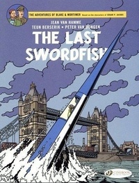 Jean Van Hamme et Peter Van Dongen - Blake & Mortimer Tome 28 : The Last Swordfish.