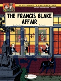 Jean Van Hamme et Ted Benoit - Blake & Mortimer Tome 4 : The Francis Blake Affair.