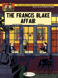 Jean Van Hamme et Ted Benoit - Blake & Mortimer Tome 4 : The Francis Blake Affair.