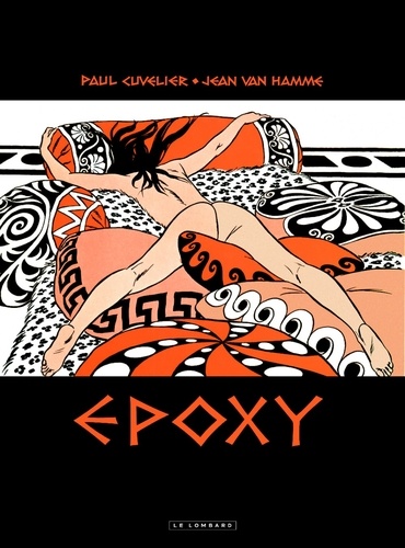 Jean Van Hamme et Paul Cuvelier - Epoxy.
