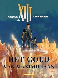 Jean Van Hamme et  Vance - Het Goud van Maximiliaan.