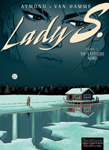 Lady S Tome 3 59° Latitude Nord