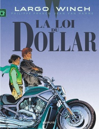 Jean Van Hamme et Philippe Francq - Largo Winch Tome 14 : La loi du dollar.