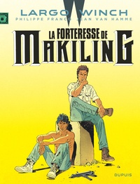 Jean Van Hamme et Philippe Francq - Largo Winch Tome 7 : La forteresse de makiling.