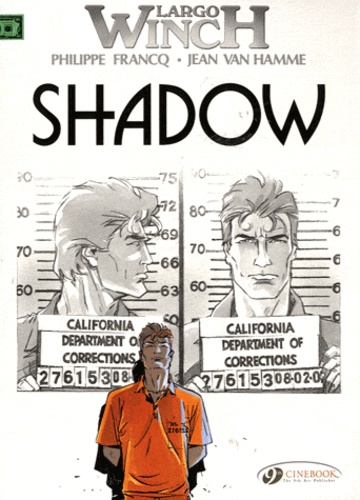 Jean Van Hamme et Philippe Francq - Largo Winch Tome 8 : Shadow.
