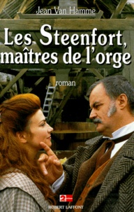 Jean Van Hamme - Les Steenfort, maîtres de l'orge.