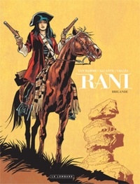 Jean Van Hamme et  Alcante - Rani Tome 2 : Brigande.