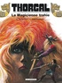 Jean Van Hamme et Grzegorz Rosinski - Thorgal Tome 1 : La magicienne trahie.