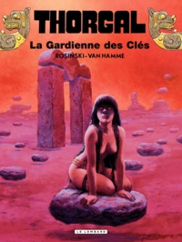 Jean Van Hamme et Grzegorz Rosinski - Thorgal Tome 17 : La Gardienne des Clés.