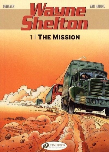 Wayne Shelton Tome 1 The Mission