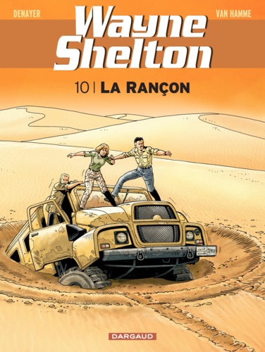 Wayne Shelton Tome 10 La rançon