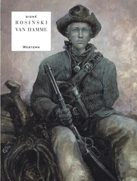 Jean Van Hamme et Grzegorz Rosinski - Western.