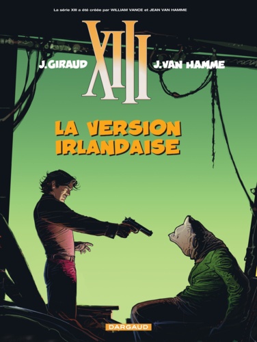XIII Tome 18 La version irlandaise. The Kelly Brian Story