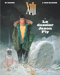Jean Van Hamme et William Vance - XIII Tome 6 : Le dossier Jason Fly.
