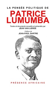 Jean Van Lierde - La pensée politique de Patrice Lumumba.