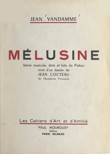 Mélusine. Féerie musicale, dicts et faits du Poitou