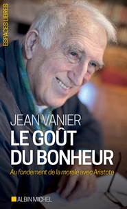 Le goût du bonheur - Au fondement de la morale avec Aristote.pdf