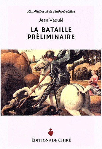 Jean Vaquié - La bataille préliminaire.