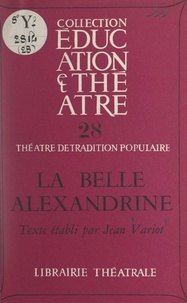 Jean Variot - La belle Alexandrine.