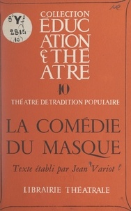 Jean Variot - La comédie du masque.