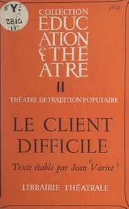 Jean Variot - Le client difficile.