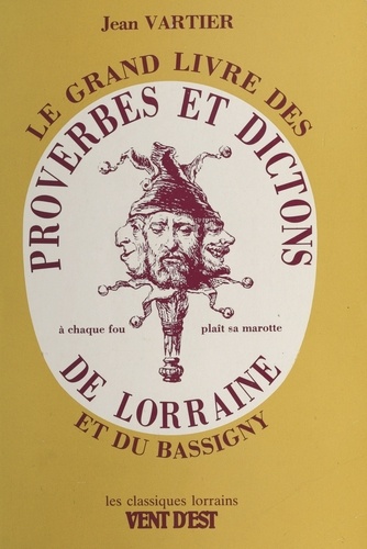 Proverbes et dictons de Lorraine et du Bassigny