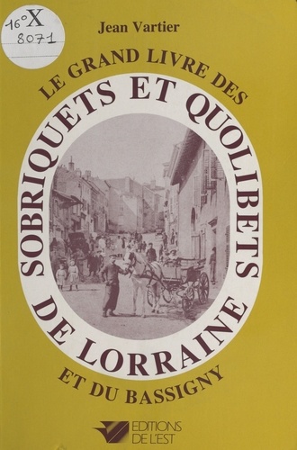 Sobriquets et quolibets de Lorraine et du Bassigny