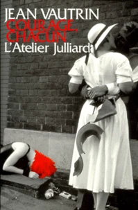 Courage, chacun
