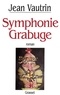 Jean Vautrin - Symphonie-Grabuge.