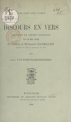 Discours en vers prononcé en l'Hôtel Saint-Jean le 14 mai 1908, en l'honneur de Monseigneur Baudrillart