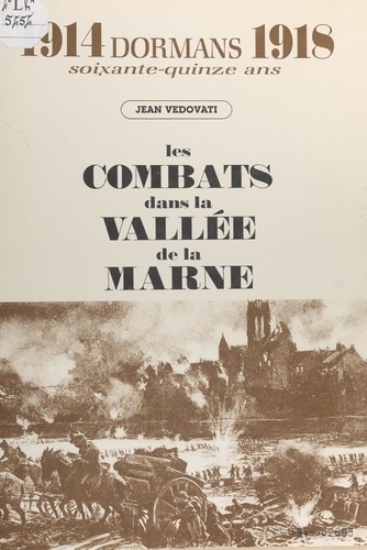 Les combats dans la vallée de la Marne