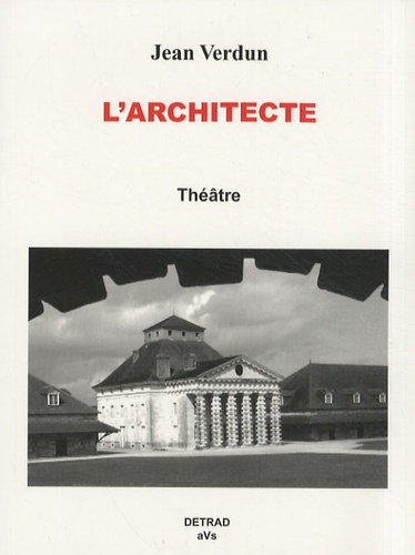 Jean Verdun - L'Architecte.