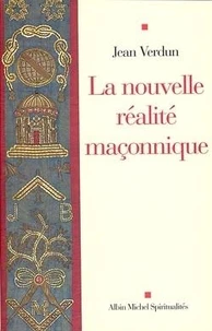 La Nouvelle Réalité maçonnique