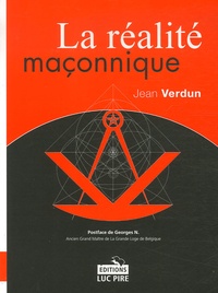 Jean Verdun - La réalité maçonnique.